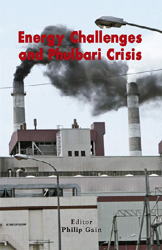 Energy Challenges and Phulbari Crisis
