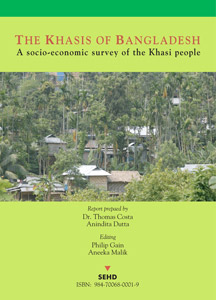 The Khasis of Bangladesh: A Socio-economic Survey